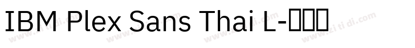 IBM Plex Sans Thai L字体转换